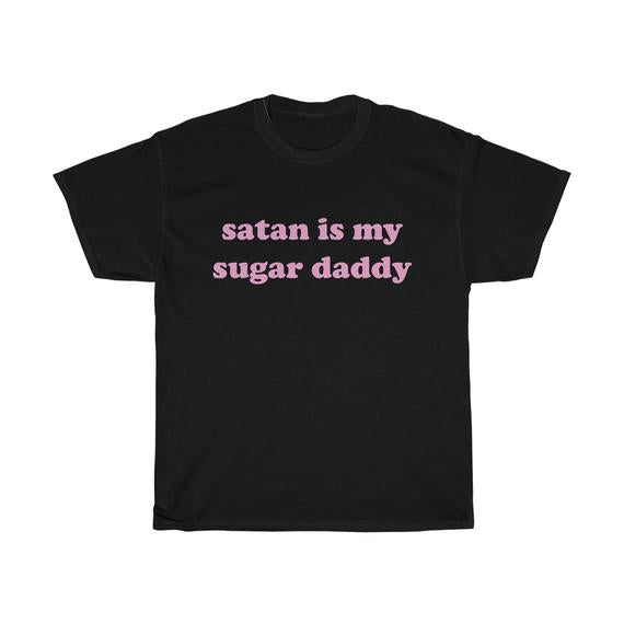 Satan Is My Sugar Daddy