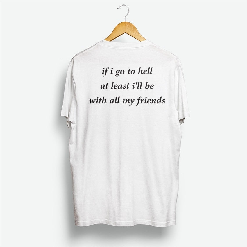 If I Go To Hell T-Shirt